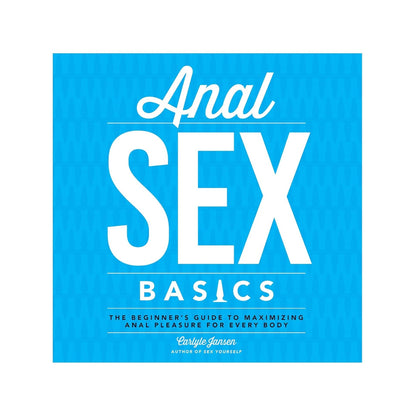 Anal Sex Basics - Jansen